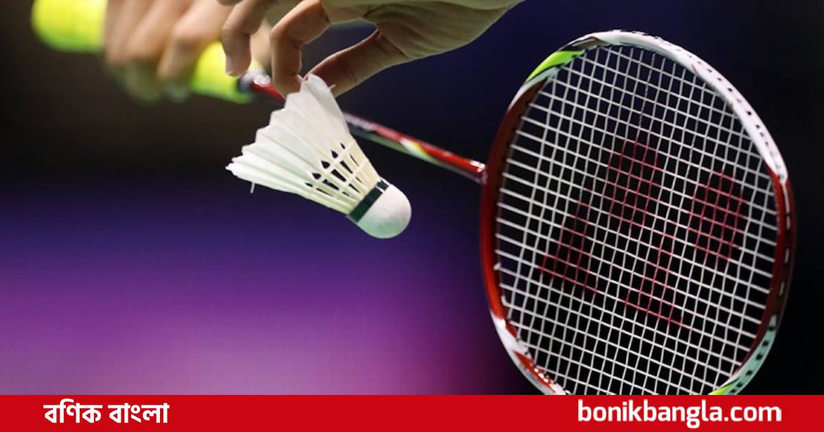 রাজধানীতে ১৯ দেশের ব্যাডমিন্টন